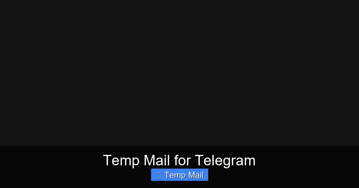 Temp Mail for Telegram