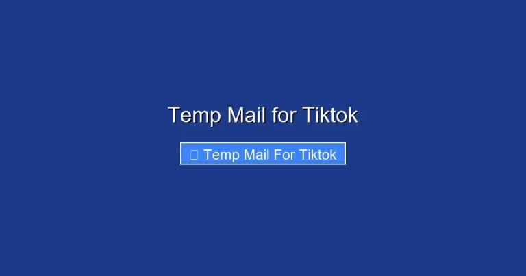 Temp Mail for Tiktok