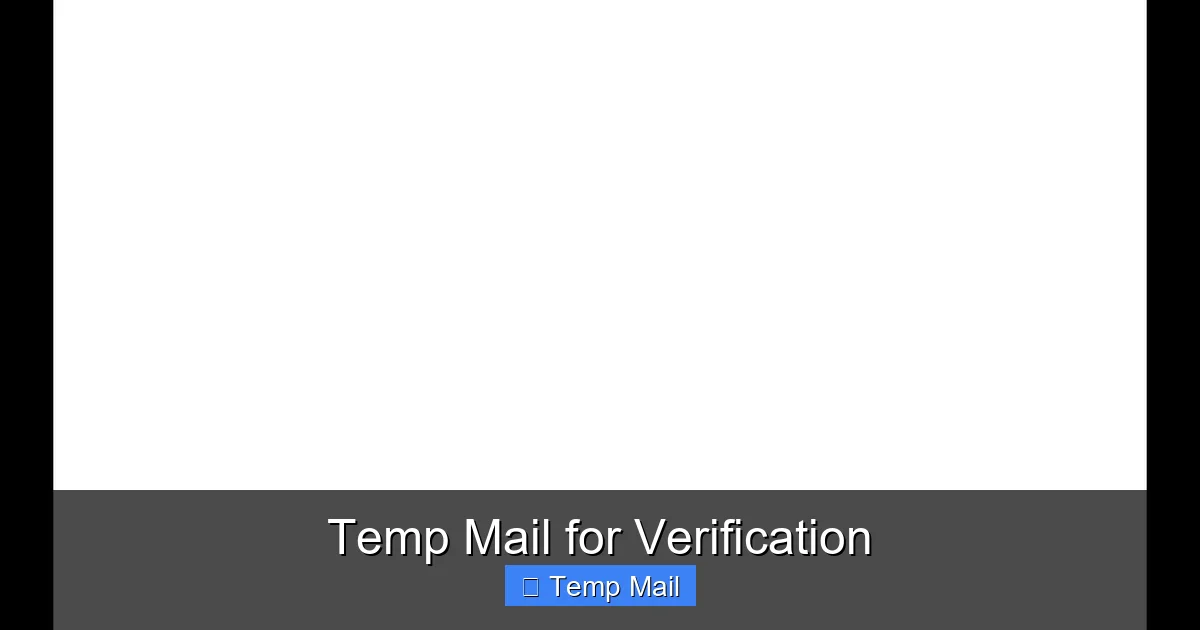 Temp Mail for Verification