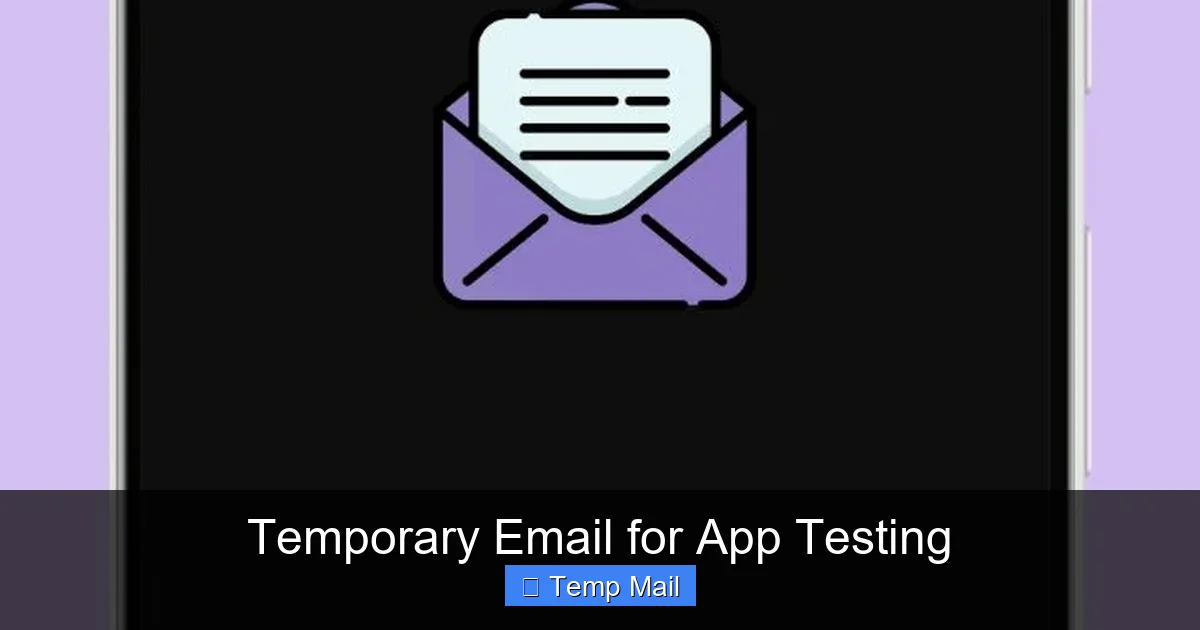 Temporary Email for App Testing