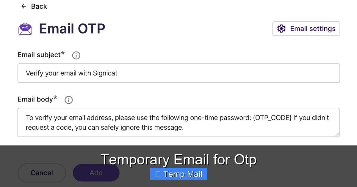 Temporary Email for Otp