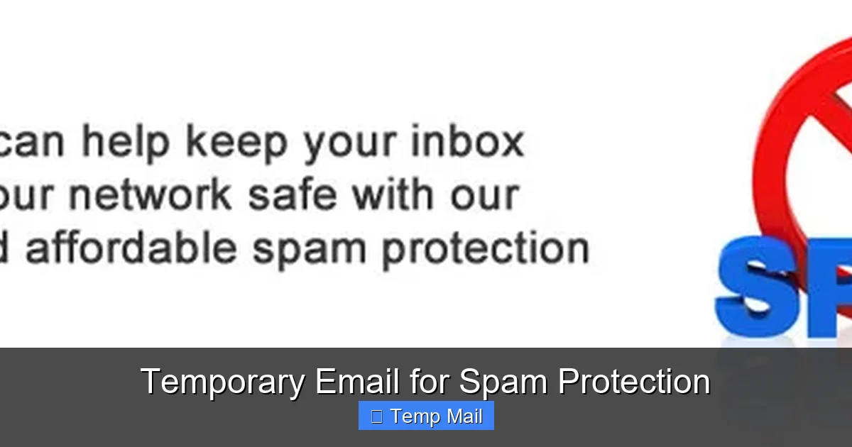 Temporary Email for Spam Protection